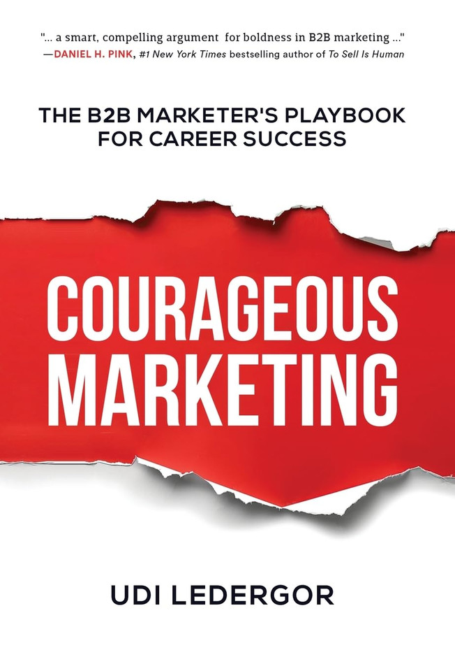 The B2B Marketer's Playbook for Career Success: The B2B Marketer's Playbook for Career Success: The B2B Marketer's Playbook for Career Success book cover by Udi Ledergor