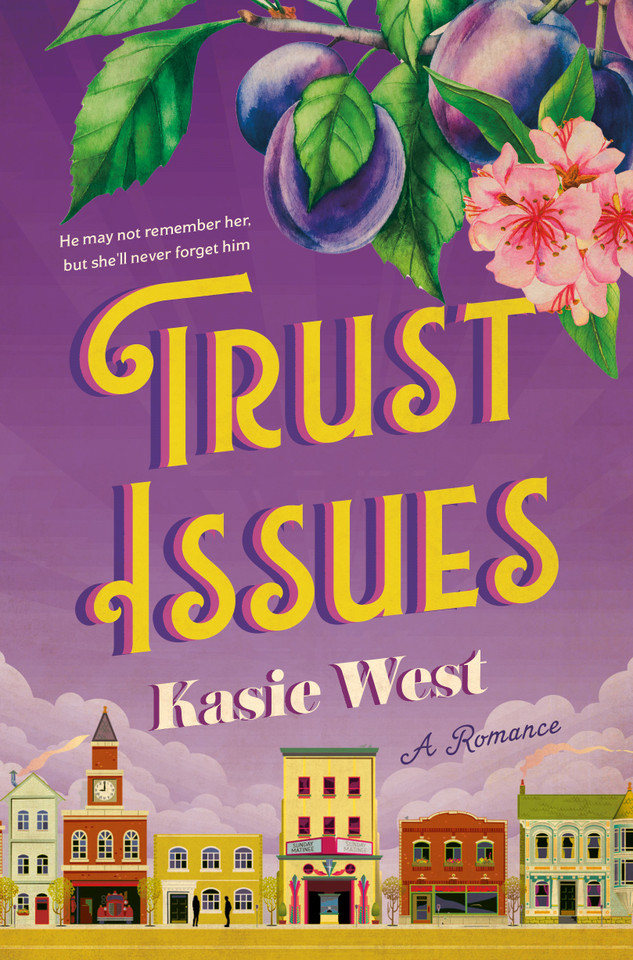 Trust Issues: A Romance book cover by Kasie West