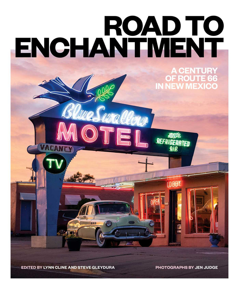 Road to Enchantment: A Century of Route 66 in New Mexico book cover by 