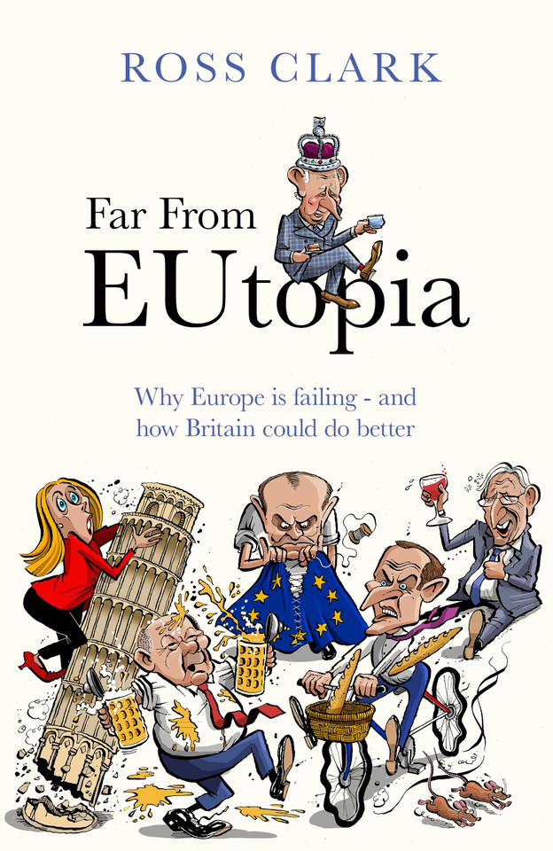 Far from Eutopia book cover by Ross Clark