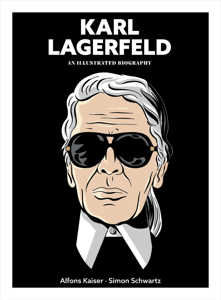 Karl Lagerfeld: An Illustrated Biography book cover by Alfons Kaiser