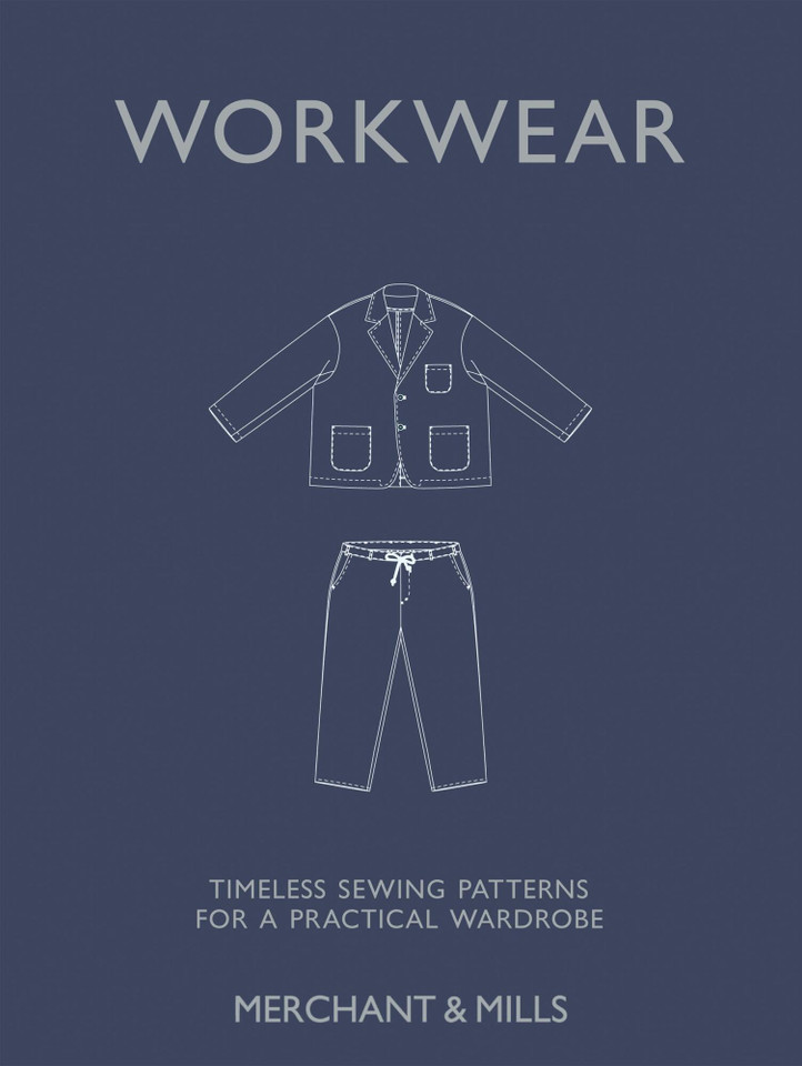 Workwear: Timeless sewing patterns for a practical wardrobe book cover by Carolyn Denham