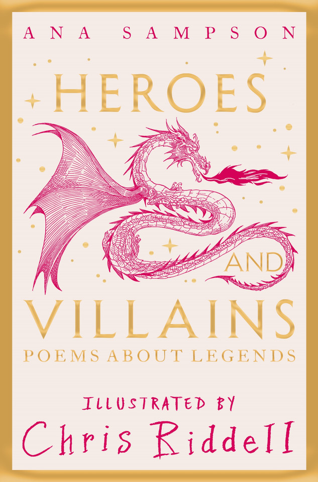 Heroes and Villains: Poems About Legends book cover by Ana Sampson