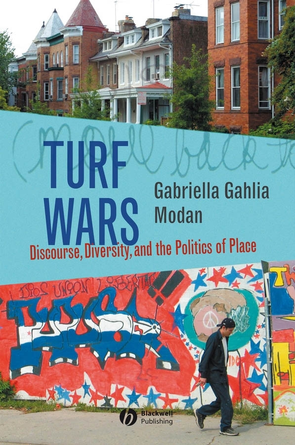Turf Wars: Discourse, Diversity, and the Politics of Place (New Directions in Ethnography) book cover by Gabriella Gahlia Modan