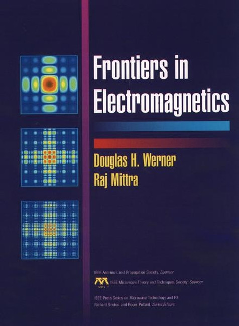 Frontiers in Electromagnetics (IEEE Press Series on RF and Microwave Technology) book cover by 