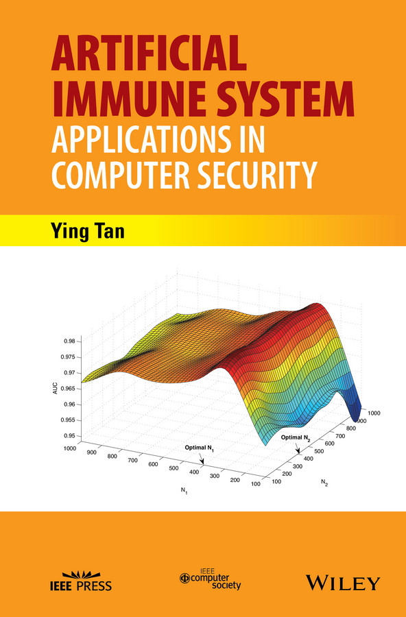 Artificial Immune System: Applications in Computer Security book cover by Ying Tan