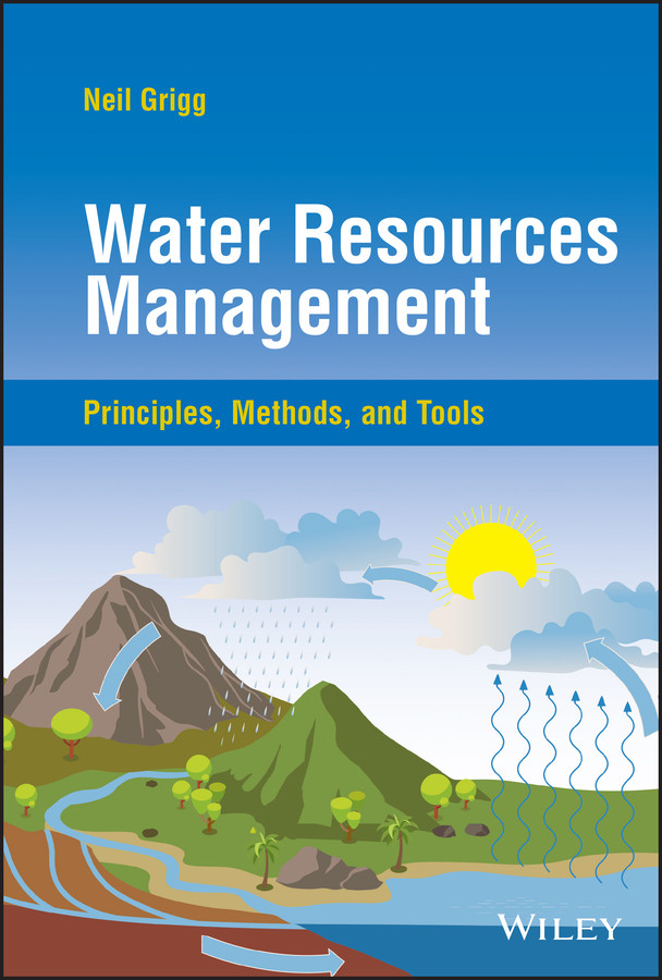 Water Resources Management: Principles, Methods, and Tools book cover by Neil S. Grigg