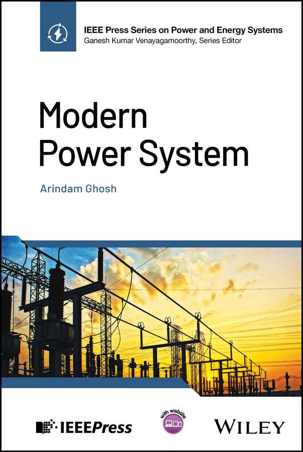 Modern Power System (IEEE Press Series on Power and Energy Systems) book cover by Arindam Ghosh