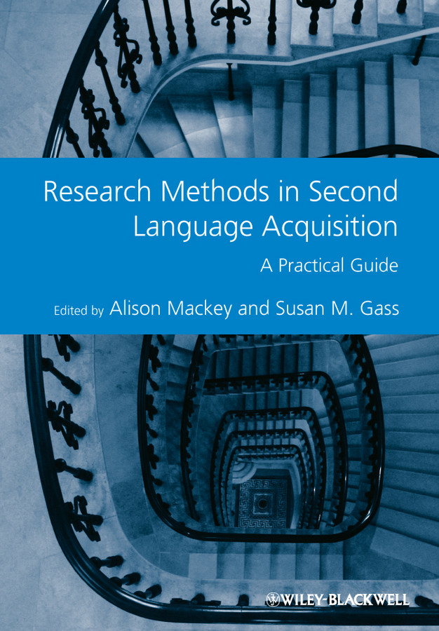 Research Methods in Second Language Acquisition: A Practical Guide (Guides to Research Methods in Language and Linguistics) book cover by 