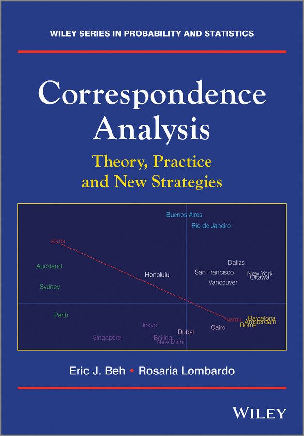 Correspondence Analysis: Theory, Practice and New Strategies (Wiley Series in Probability and Statistics) book cover by Eric J. Beh, Rosaria Lombardo
