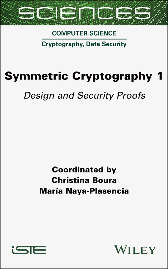 Symmetric Cryptography, Volume 1: Design and Security Proofs book cover by 
