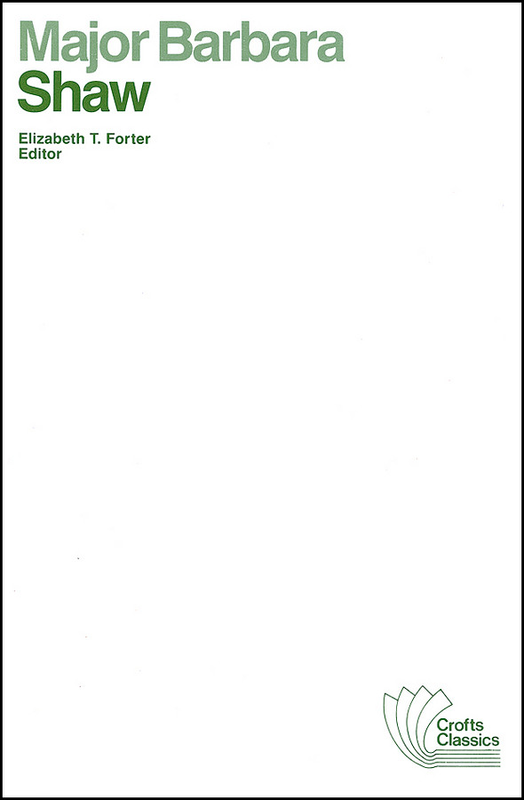 Major Barbara (Crofts Classics) book cover by George Bernard Shaw