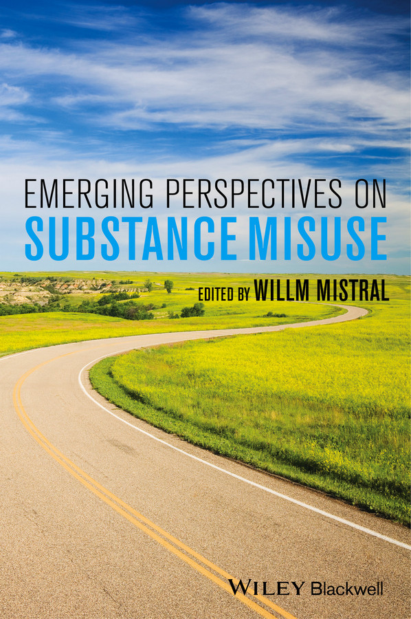 Emerging Perspectives on Substance Misuse book cover by Willm Mistral