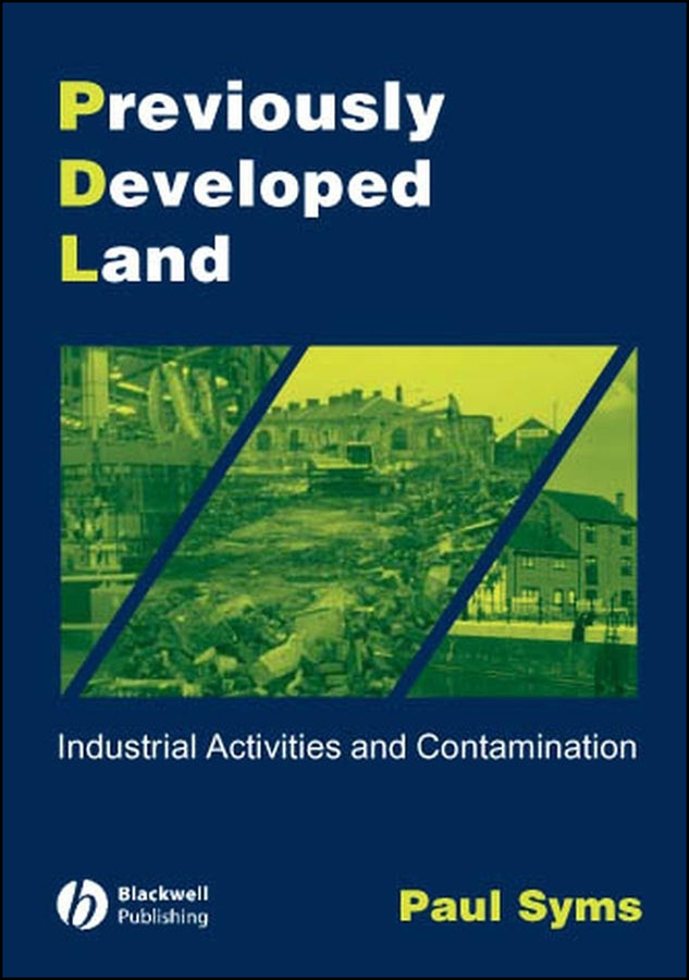 Previously Developed Land: Industrial Activities and Contamination book cover by Paul Syms