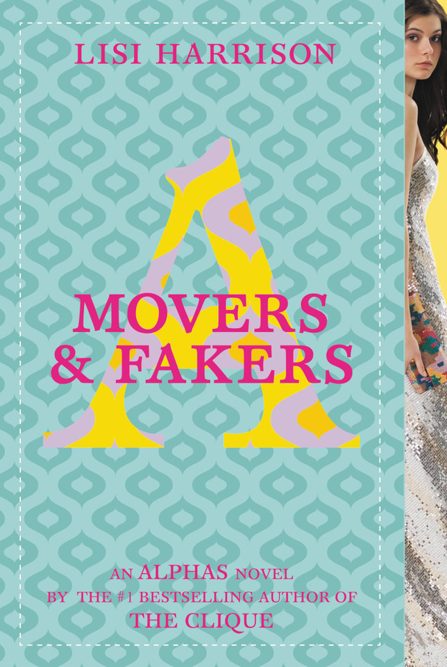 Movers & Fakers (Alphas #2) book cover by Lisi Harrison
