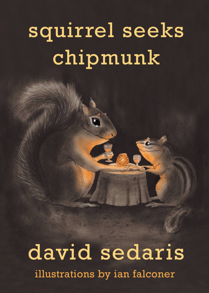 Squirrel Seeks Chipmunk: A Modest Bestiary book cover by David Sedaris