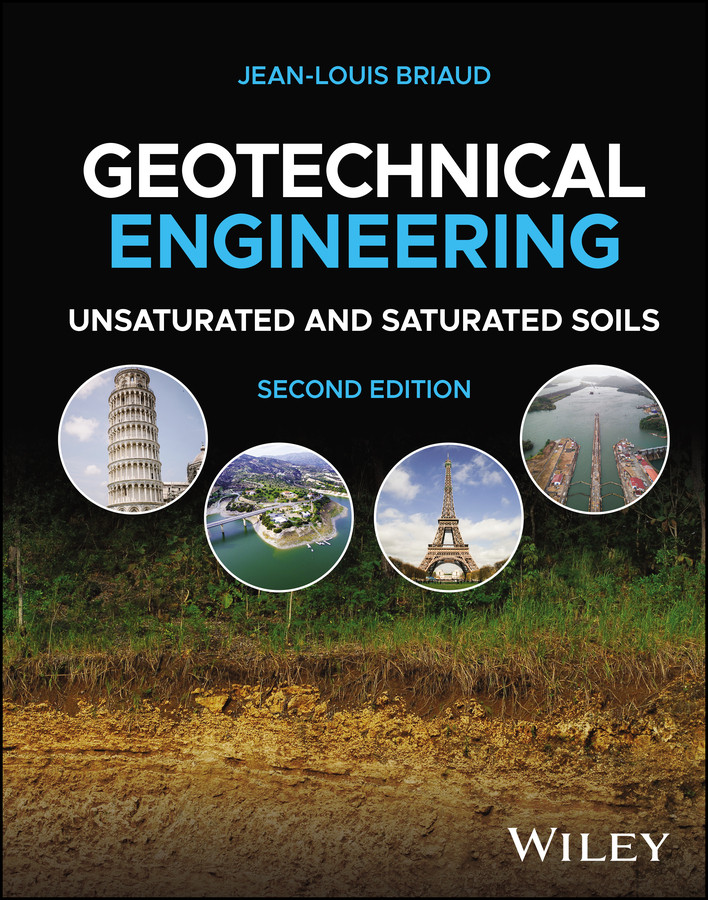 Geotechnical Engineering: Unsaturated and Saturated Soils book cover by Jean-Louis Briaud