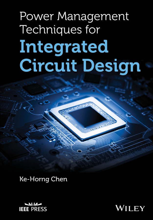Power Management Techniques for Integrated Circuit Design (IEEE Press) book cover by Ke-Horng Chen