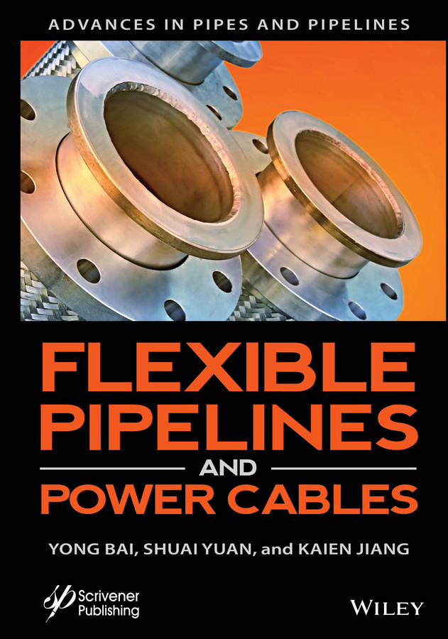 Flexible Pipelines and Power Cables (Advances in Pipes and Pipelines) book cover by 