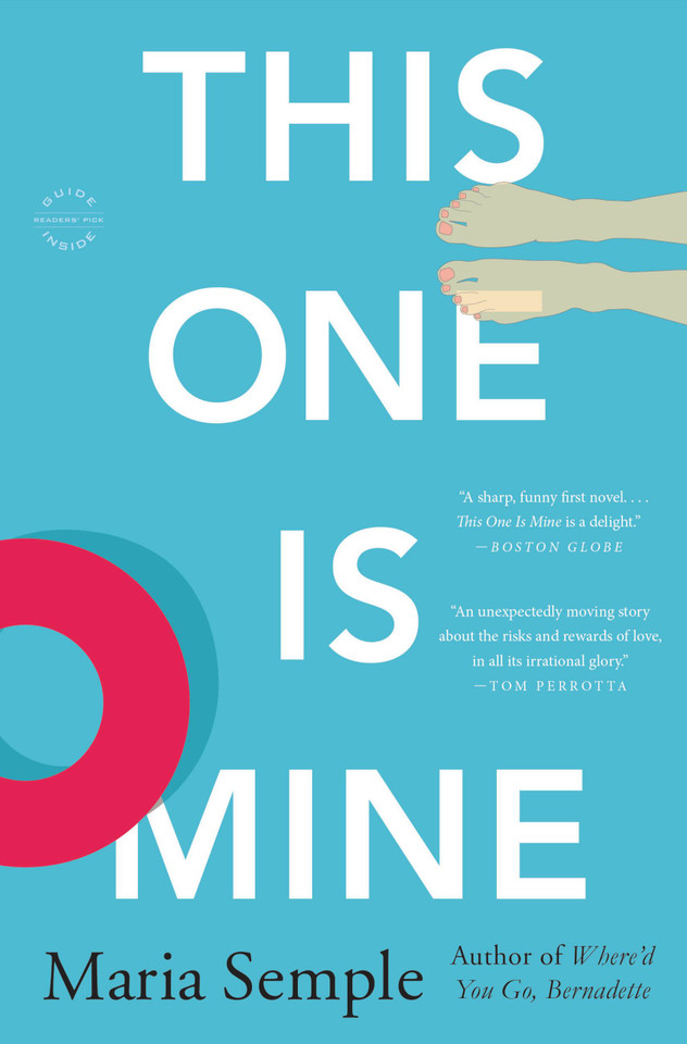 This One Is Mine: A Novel book cover by Maria Semple
