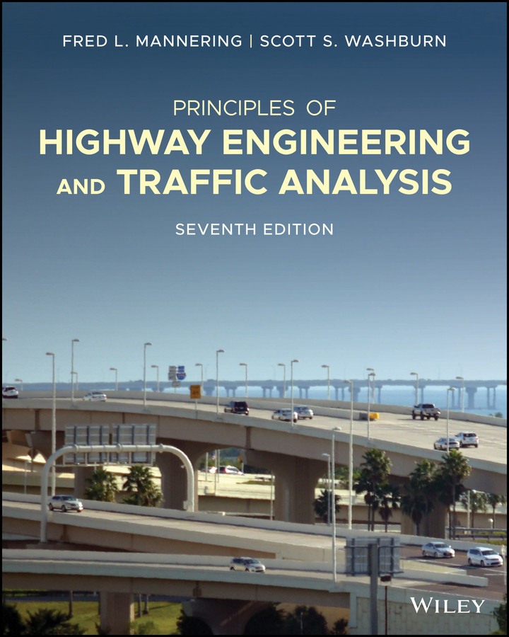 Principles of Highway Engineering and Traffic Analysis book cover by Fred L. Mannering, Scott S. Washburn