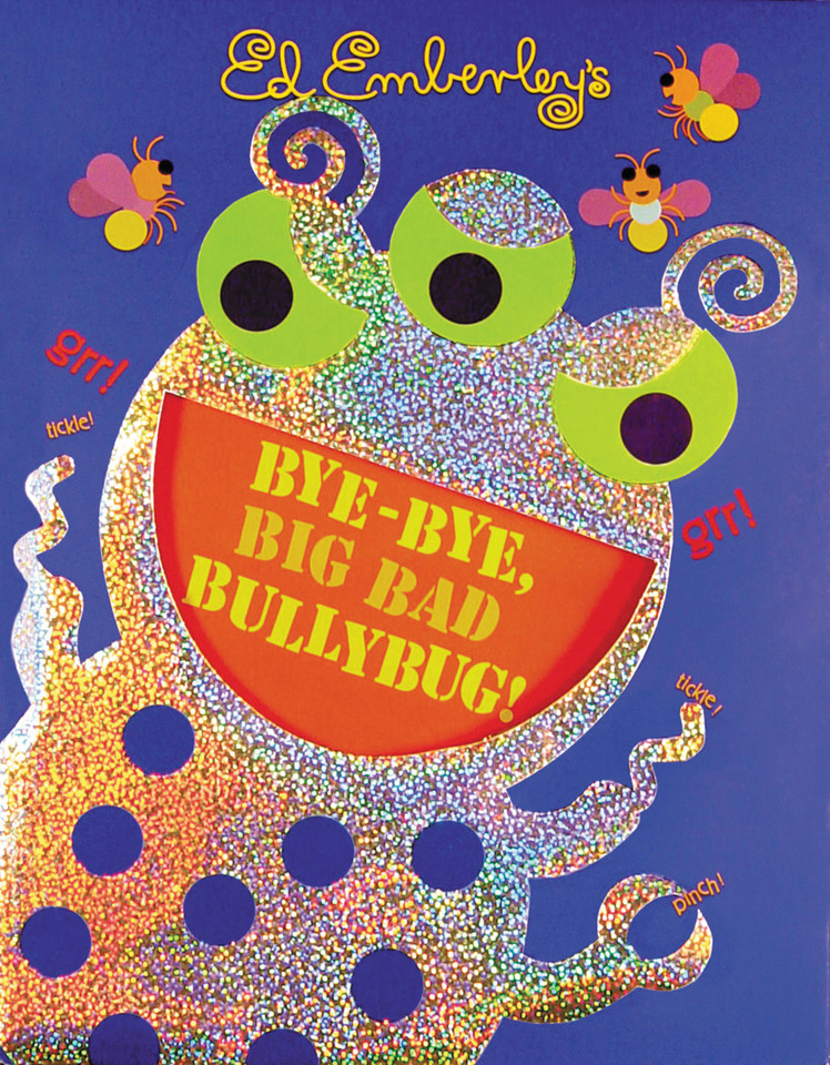 Bye-Bye, Big Bad Bullybug! book cover by Ed Emberley
