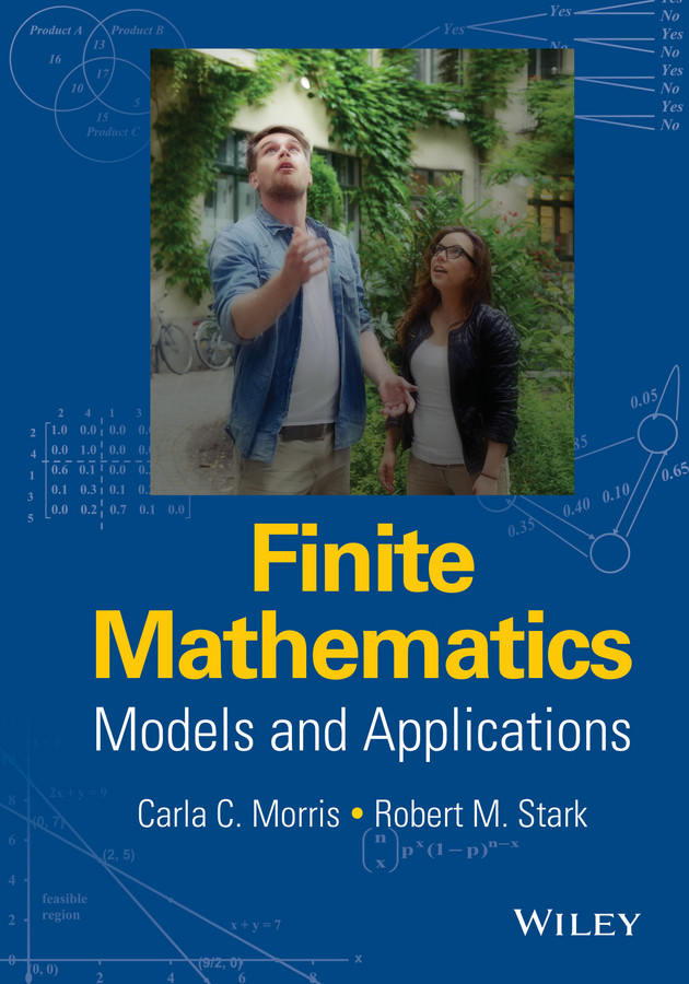 Finite Mathematics: Models and Applications book cover by Carla C. Morris, Robert M. Stark