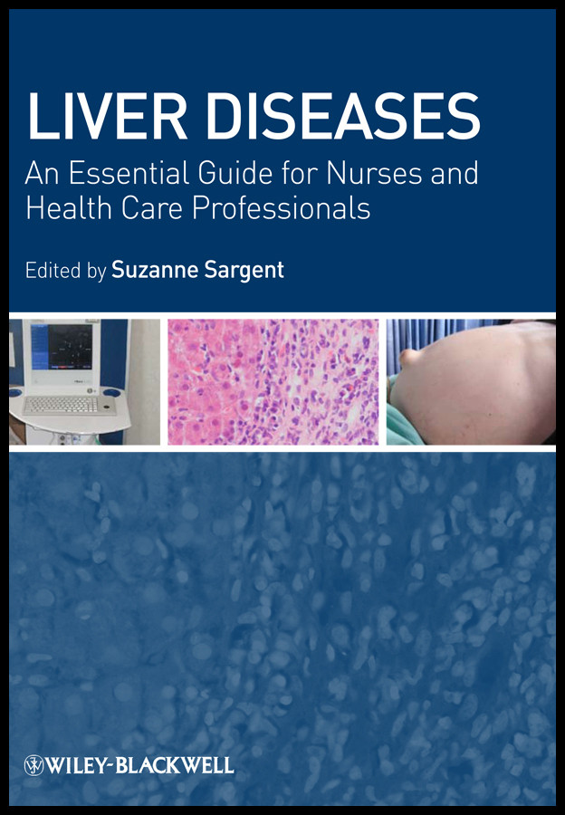 Liver Diseases: An Essential Guide for Nurses and Health Care Professionals book cover by 