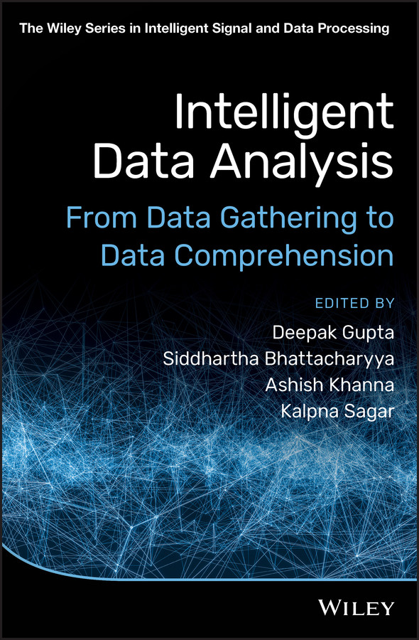 Intelligent Data Analysis: From Data Gathering to Data Comprehension (The Wiley Series in Intelligent Signal and Data Processing) book cover by 