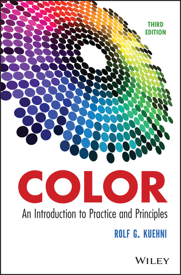 Color: An Introduction to Practice and Principles book cover by Rolf G. Kuehni