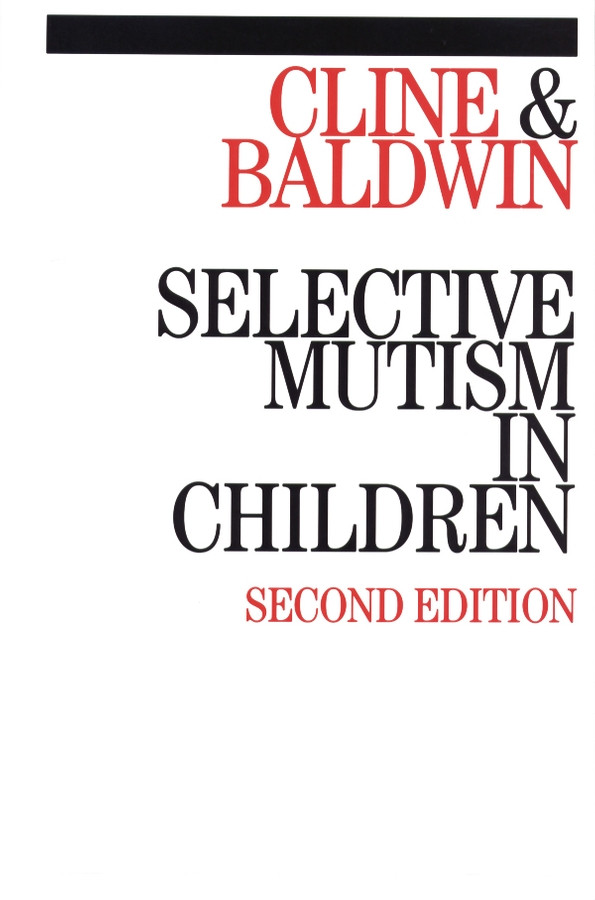 Selective Mutism in Children book cover by Tony Cline, Sylvia Baldwin