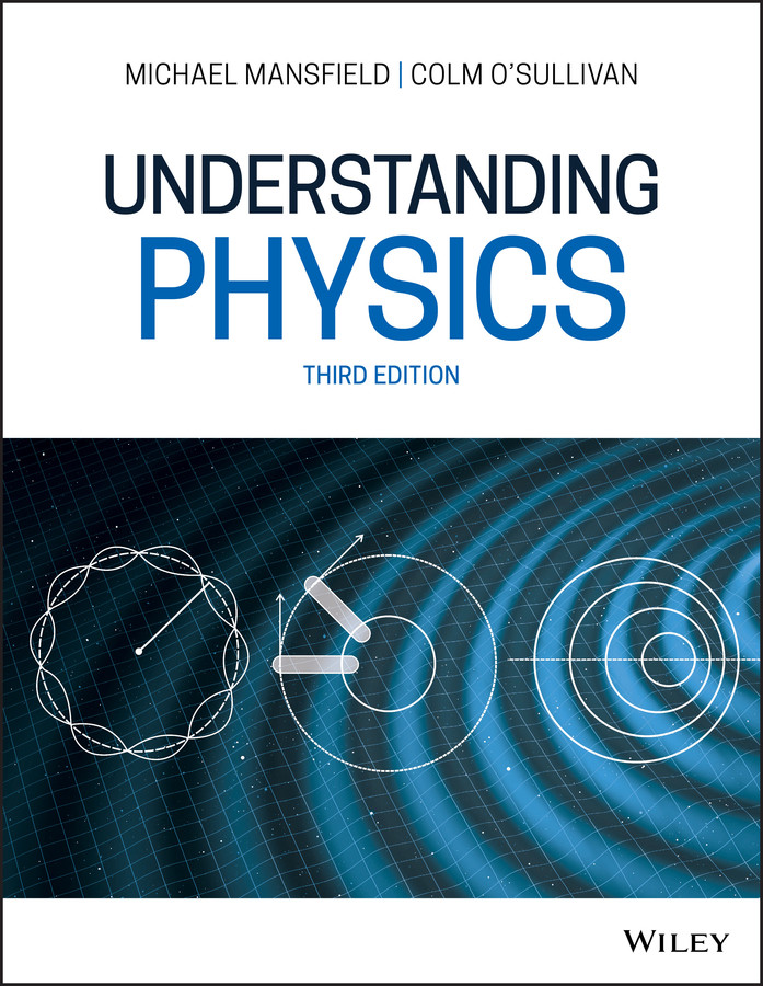 Understanding Physics book cover by Michael M. Mansfield, Colm O'Sullivan