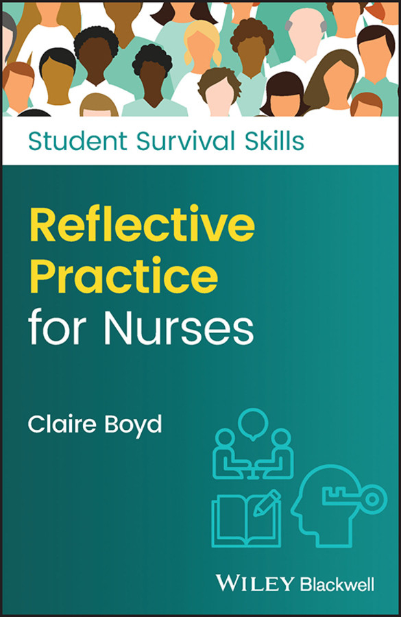 Reflective Practice for Nurses (Student Survival Skills) book cover by Claire Boyd