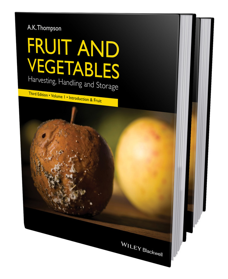 Fruit and Vegetables, 2 Volume Set: Harvesting, Handling and Storage book cover by Anthony Keith Thompson