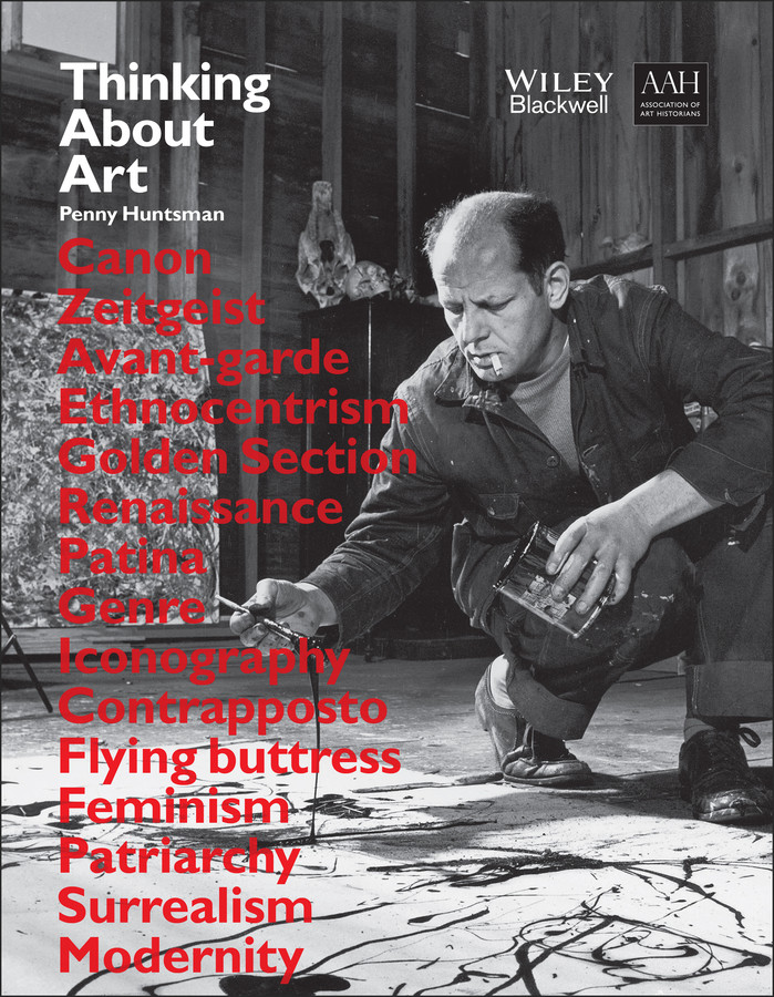 Thinking About Art: A Thematic Guide to Art History book cover by Penny Huntsman