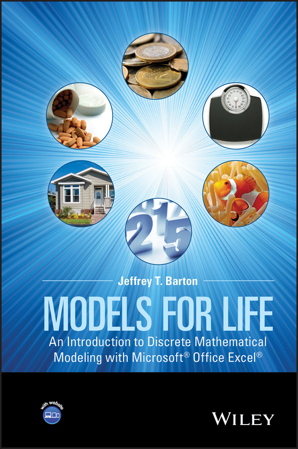 Models for Life: An Introduction to Discrete Mathematical Modeling with Microsoft Office Excel book cover by Jeffrey T. Barton