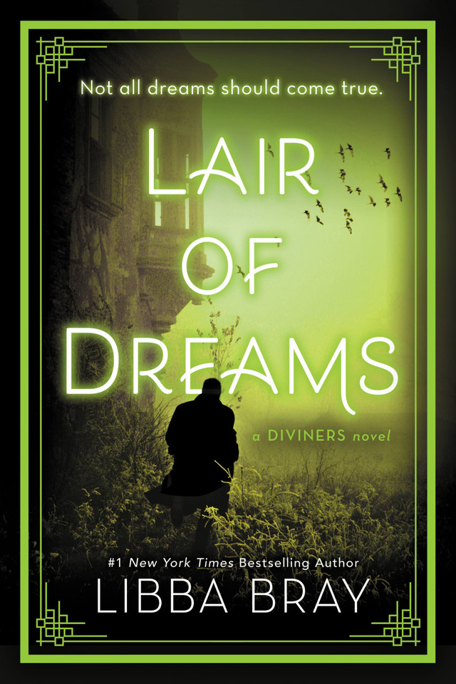 Lair of Dreams: A Diviners Novel (The Diviners #2) book cover by Libba Bray