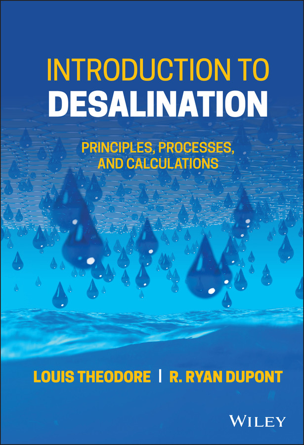 Introduction to Desalination: Principles, Processes, and Calculations book cover by Louis Theodore, R. Ryan Dupont