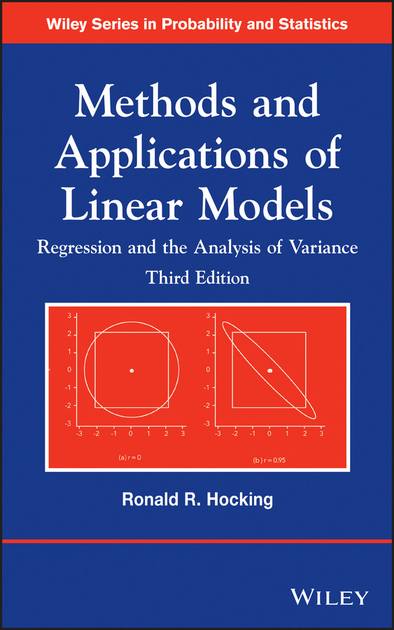 Methods and Applications of Linear Models: Regression and the Analysis of Variance (Wiley Series in Probability and Statistics) book cover by Ronald R. Hocking