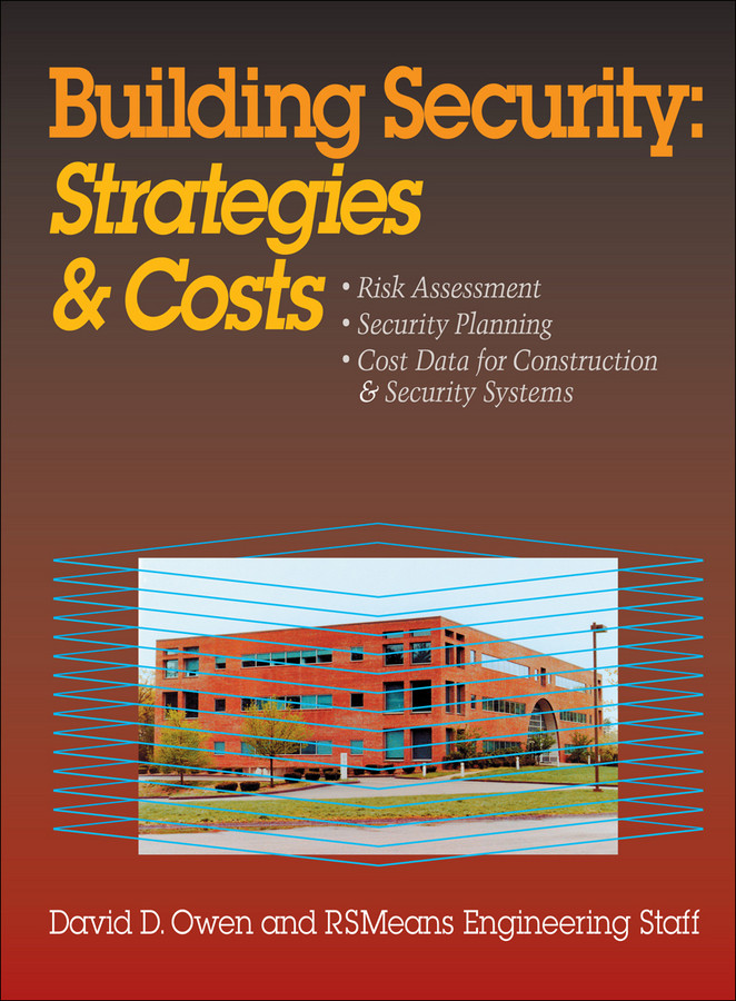 Building Security: Strategies and Costs (RSMeans) book cover by David D. Owen, RSMeans Engineering Staff