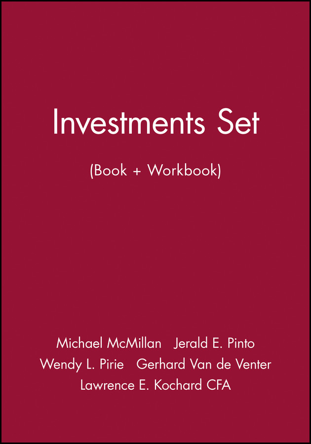 Investments Set (Book + Workbook) (CFA Institute Investment Series) book cover by Michael McMillan, Jerald E. Pinto, Wendy L. Pirie, Gerhard Van de Venter, Lawrence E. Kochard