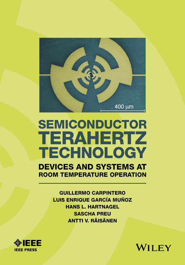 Semiconductor TeraHertz Technology: Devices and Systems at Room Temperature Operation (IEEE Press) book cover by Guillermo Carpintero, Enrique Garcia-Munoz, Hans Hartnagel, Sascha Preu, Antti Raisanen