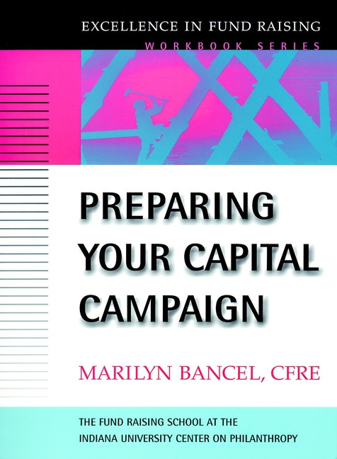 Preparing Your Capital Campaign (J-B Fund Raising School Series) book cover by Marilyn Bancel