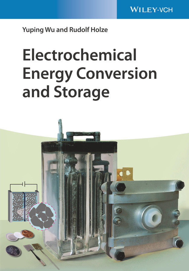 Electrochemical Energy Conversion and Storage book cover by Yuping Wu, Rudolf Holze