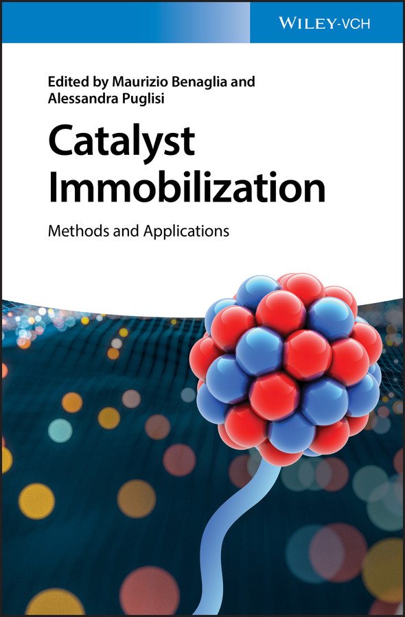Catalyst Immobilization: Methods and Applications book cover by 