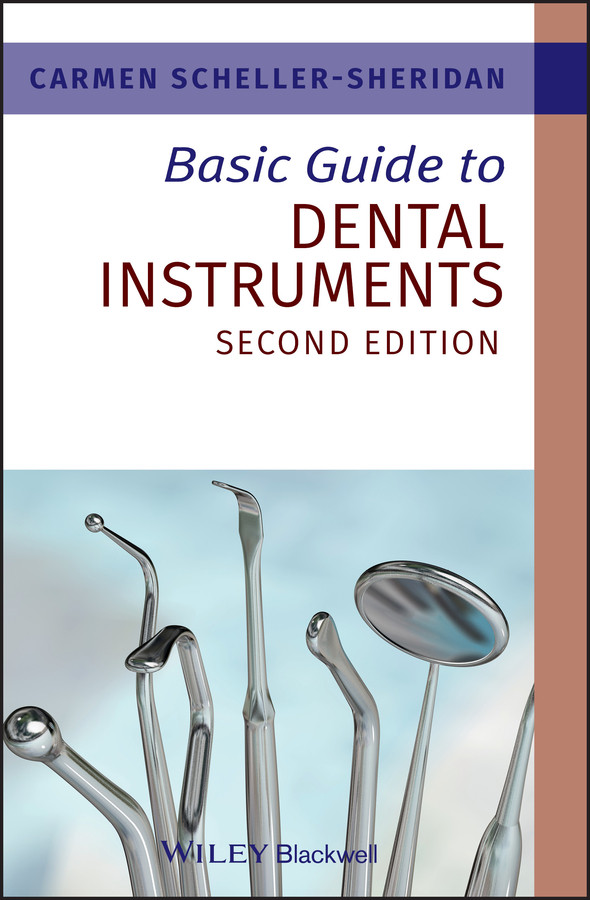Basic Guide to Dental Instruments (Basic Guide Dentistry Series) book cover by Carmen Scheller-Sheridan
