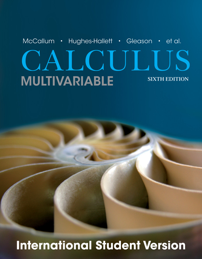 Calculus: Multivariable, International Student Version book cover by Deborah Hughes-Hallett, Andrew M. Gleason, William G. McCallum