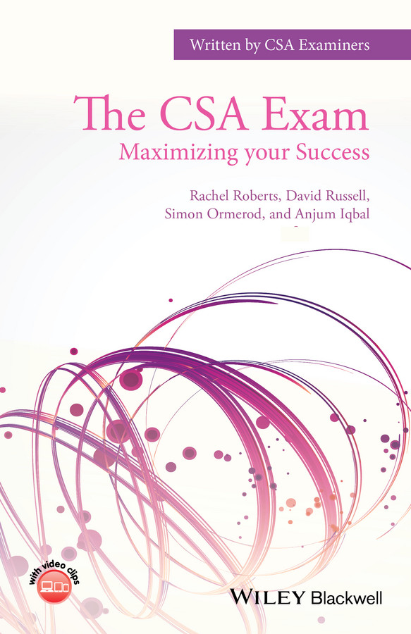 The CSA Exam: Maximizing your Success book cover by Rachel Roberts, David Russell, Simon Ormerod, Anjum Iqbal