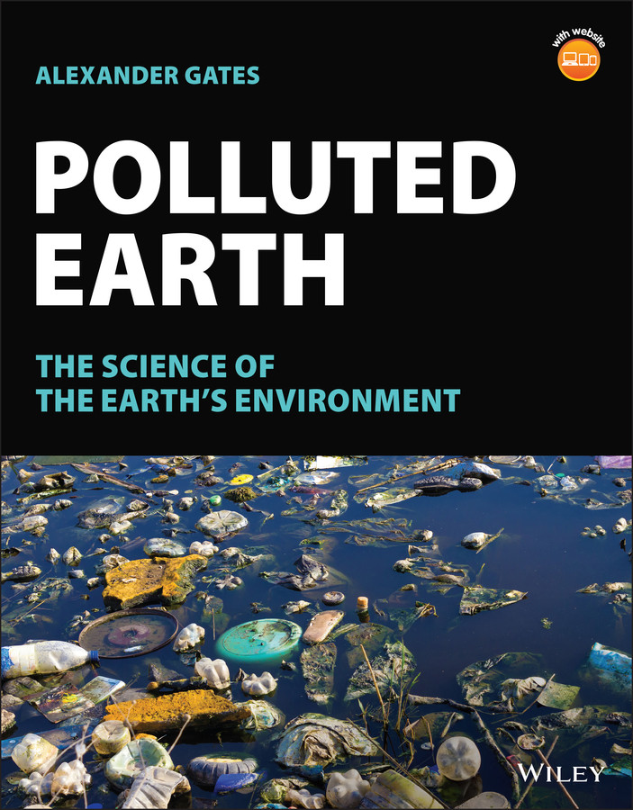 Polluted Earth: The Science of the Earth's Environment book cover by Alexander Gates