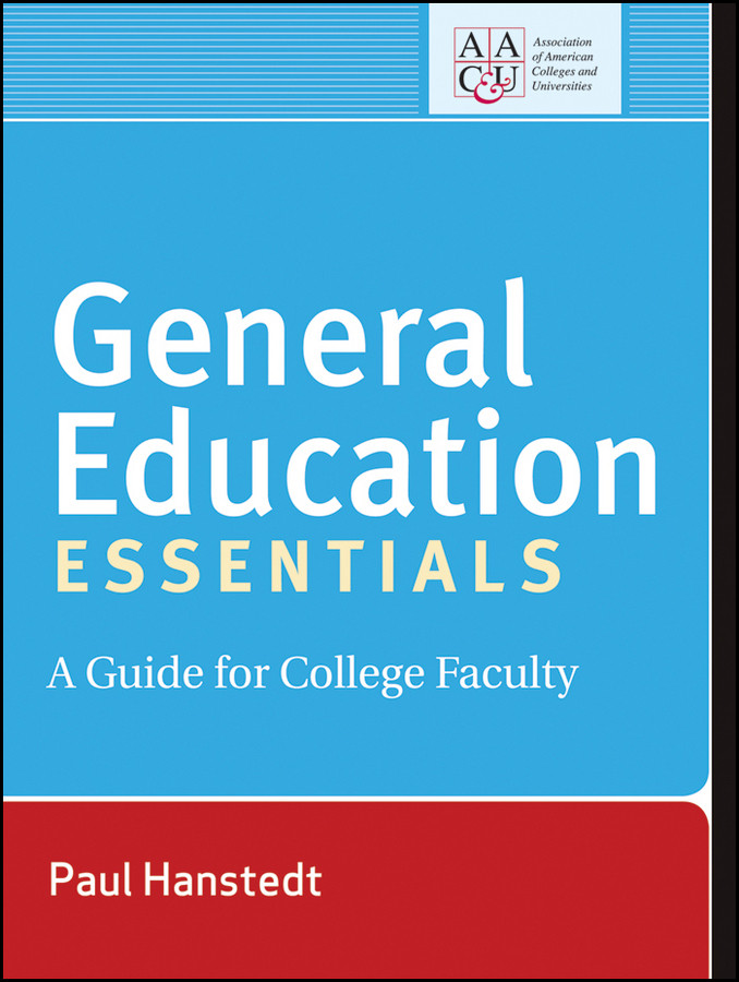 General Education Essentials: A Guide for College Faculty book cover by Paul Hanstedt